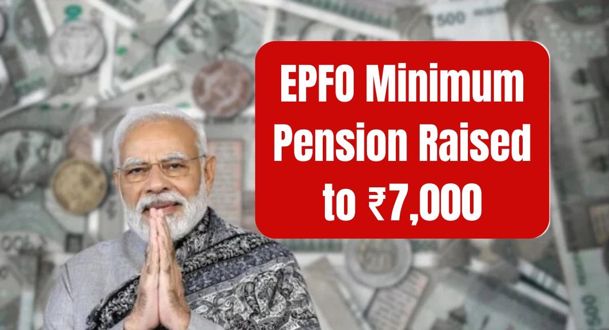 EPFO Minimum Pension Raised
