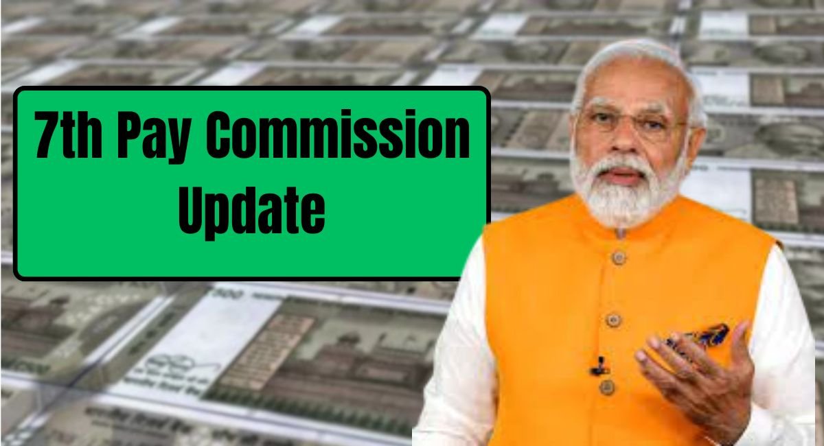 7th Pay Commission Update