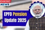 EPFO Pension Update 2025
