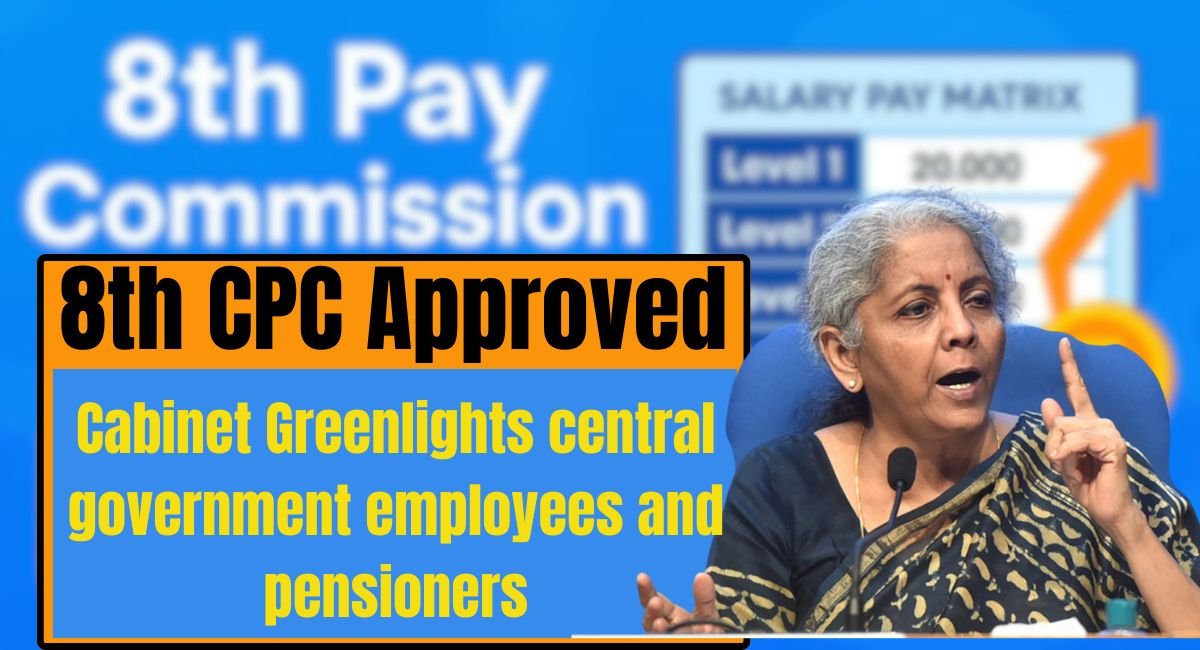 8th Pay Commission Approved
