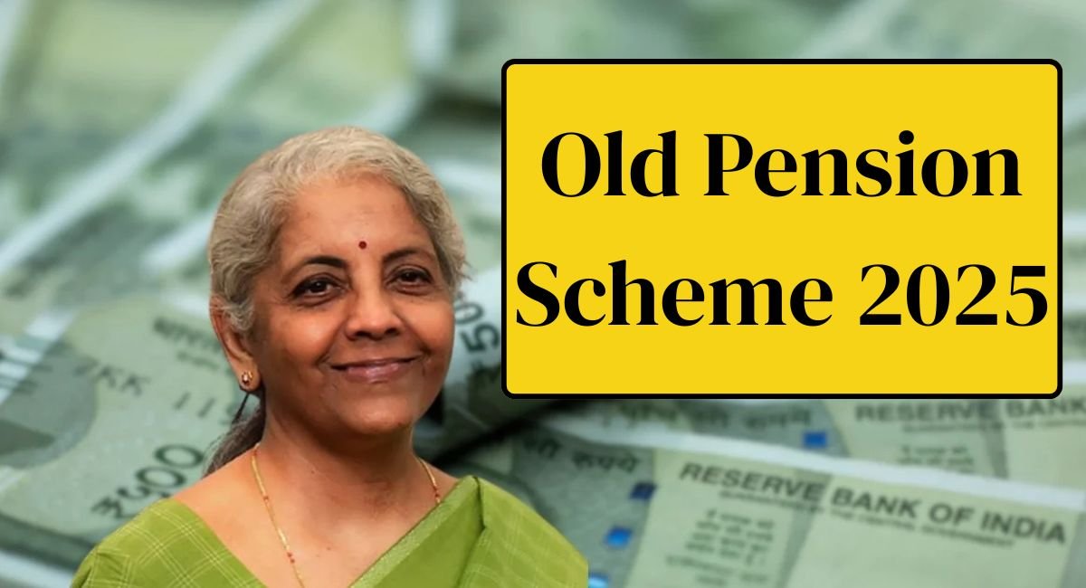 Old Pension Scheme 2025
