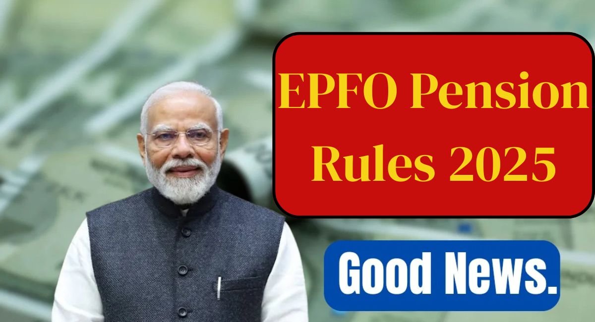 EPFO Pension Rules