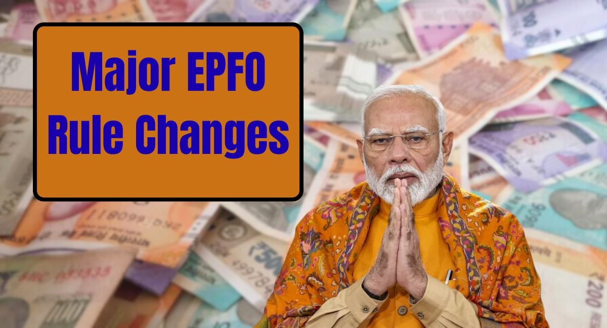 EPFO Rule Changes