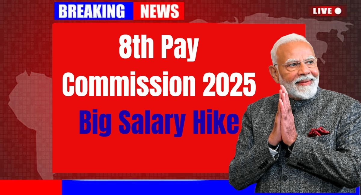 8th Pay Commission 2025