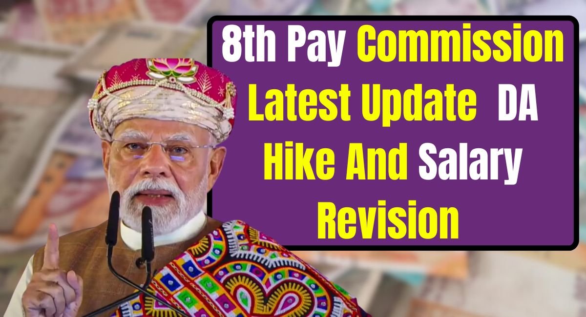 8th Pay Commission Latest Update
